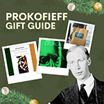 The Serge Prokofieff Gift Guide